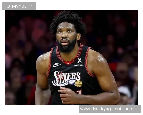 恩比德半场表现出色6投8中斩获17分5篮板正负值高达17